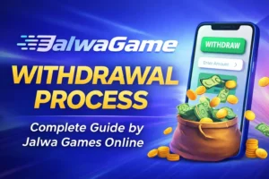 Read more about the article Jalwa Game Withdrawal Process – Complete Guide by Jalwa Games Online