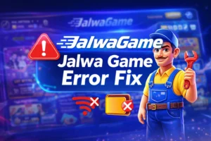 Read more about the article Jalwa Game Error Fix – Complete Step-by-Step Solution (2026 Guide)